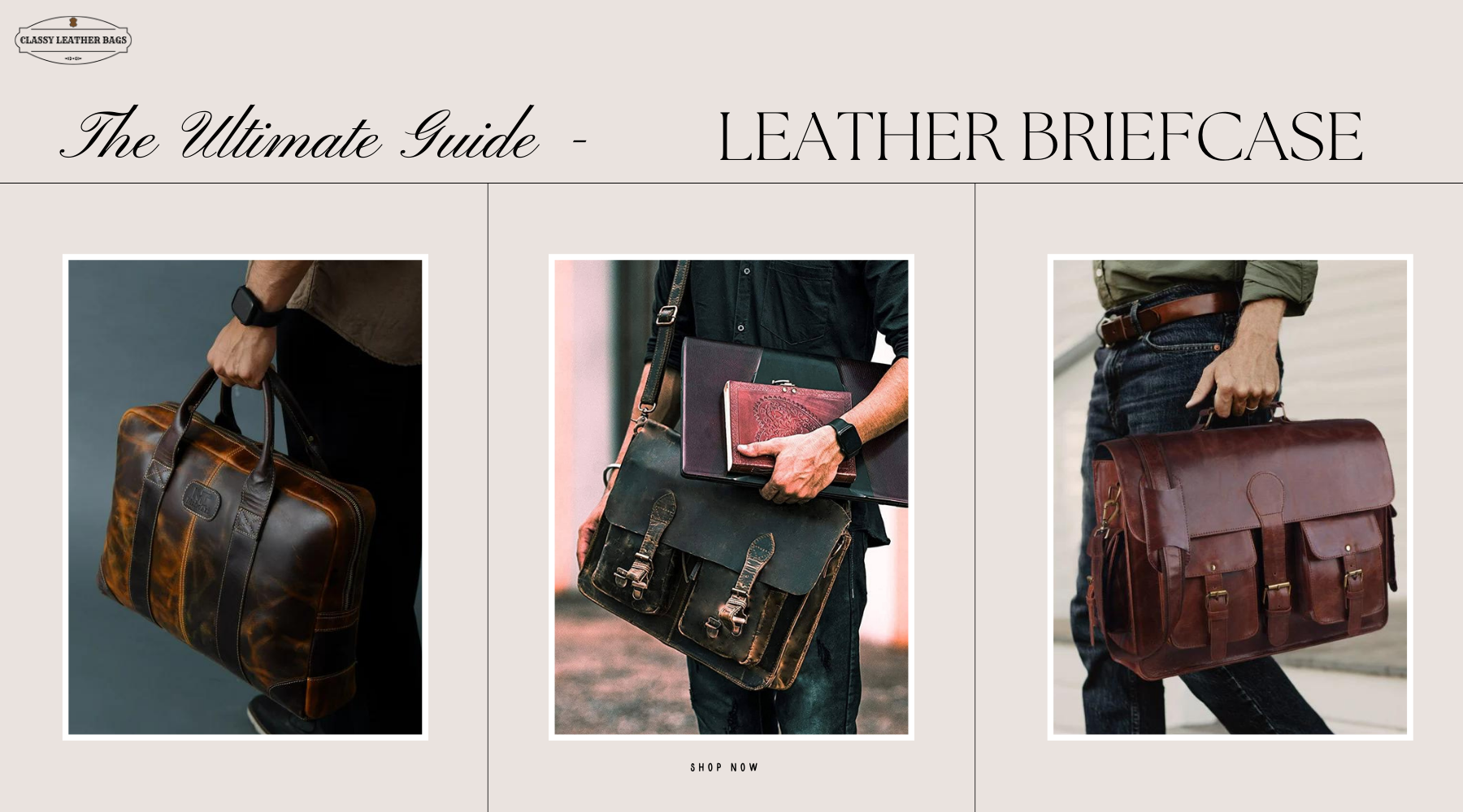 The Ultimate Guide to Choosing the Perfect Leather Briefcase