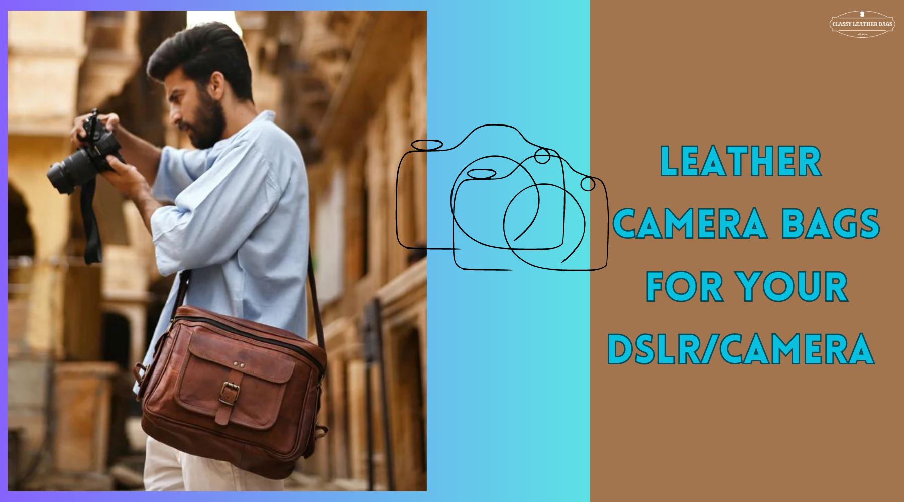 Leather Camera Bags for your DSLR/Camera