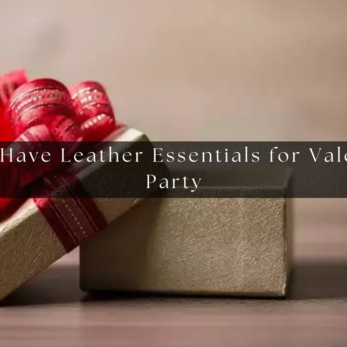 5 Must-Have Leather Essentials for Valentine's Party