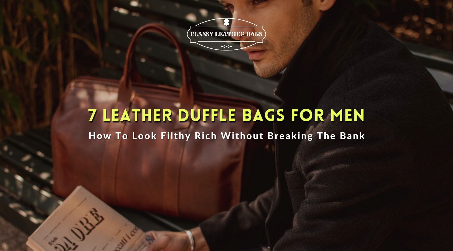 7 Leather Duffle Bags for Men