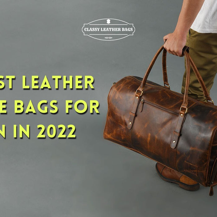 10 Best Leather Duffel Bags For Men In 2022