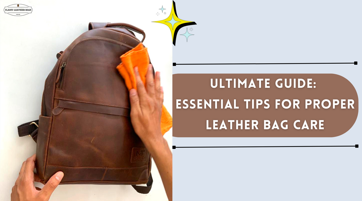 leather bag storage tips care guide