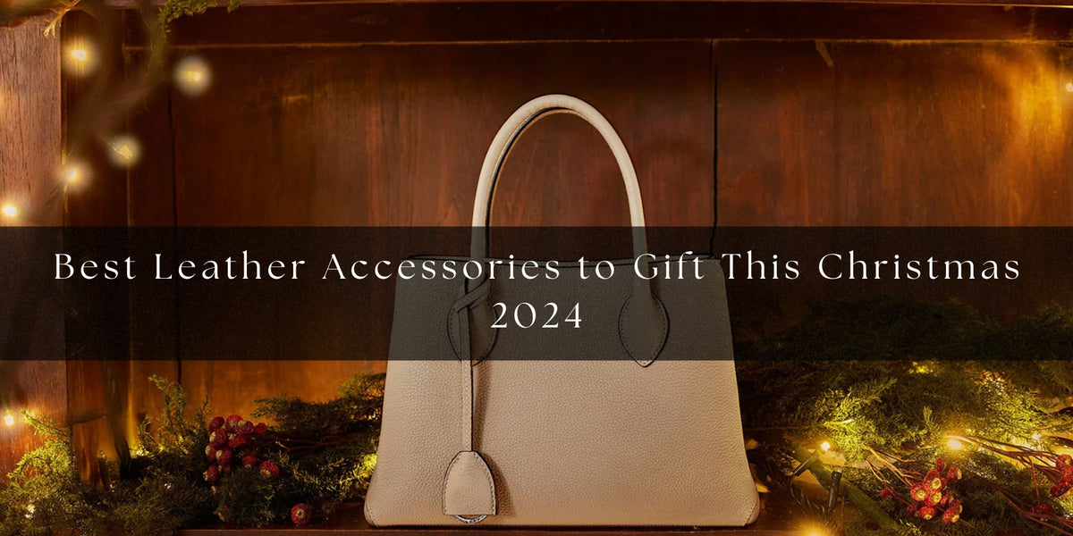 Best Leather Accessories to Gift This Christmas 2024 — Classy Leather Bags
