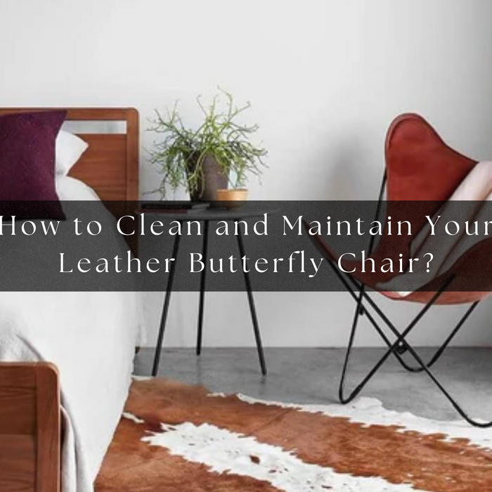 Clean and Maintain Your Leather Butterfly Chair
