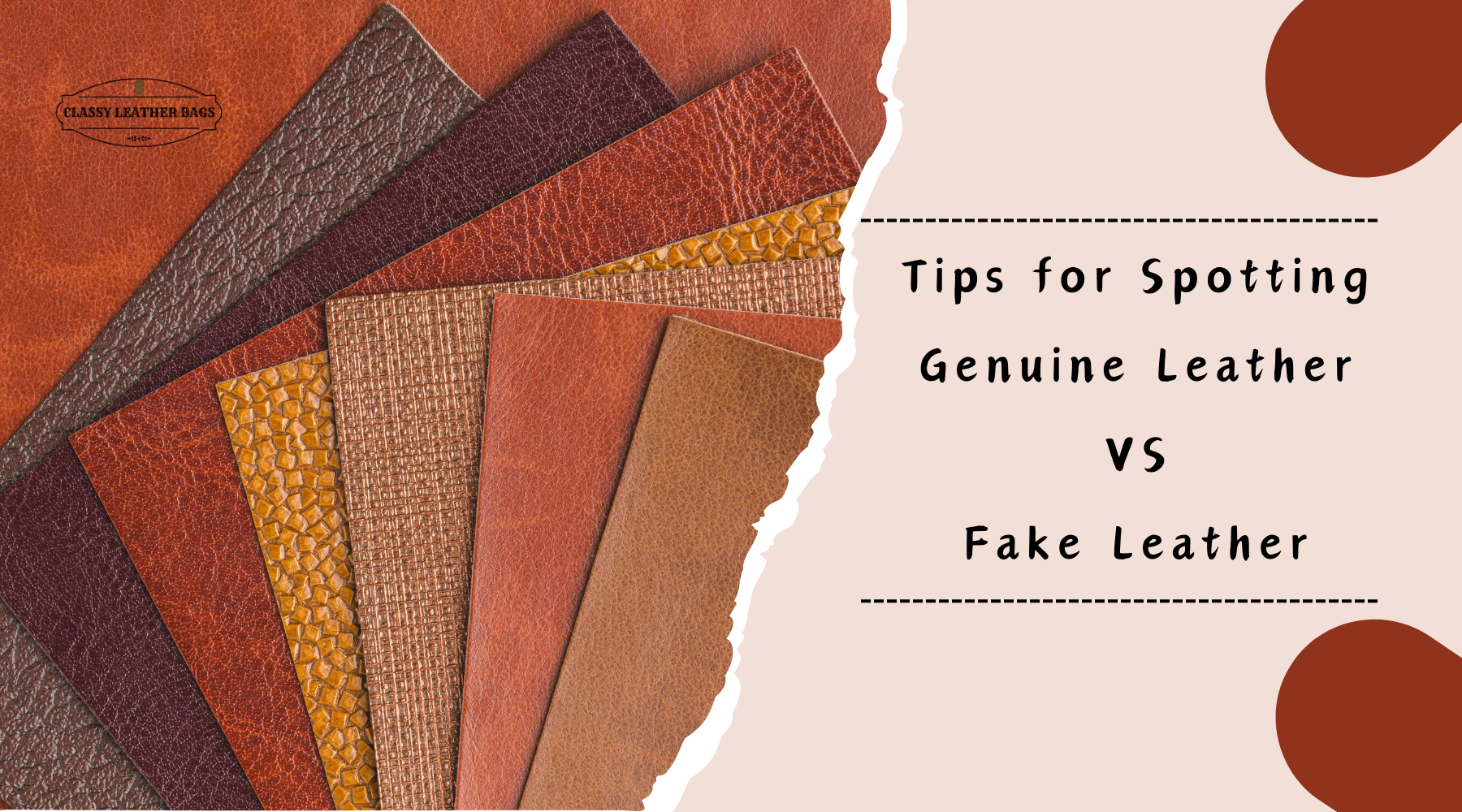 Tips for Spotting Genuine Leather VS Fake Leather