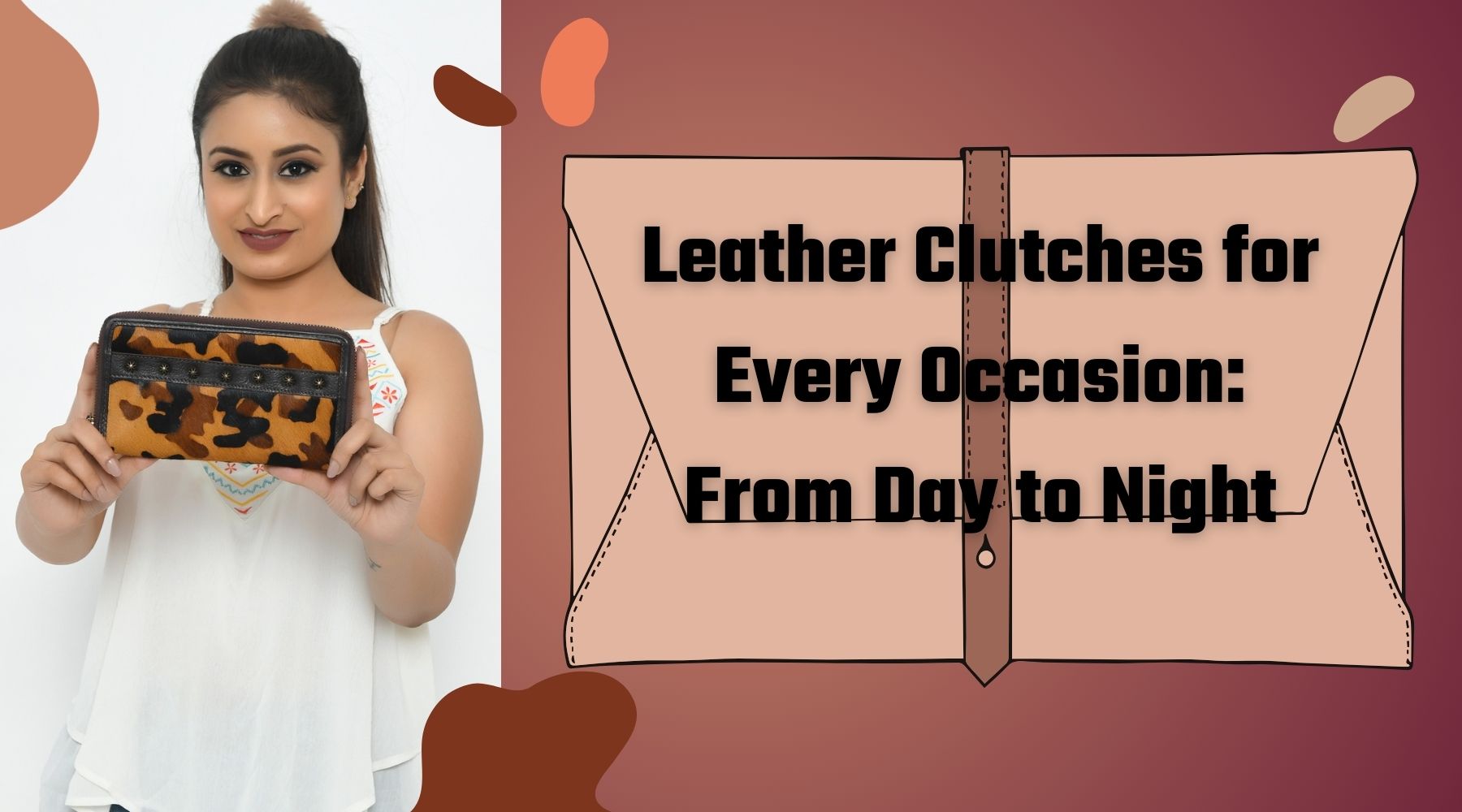Leather Clutches for Every Occasion: From Day to Night