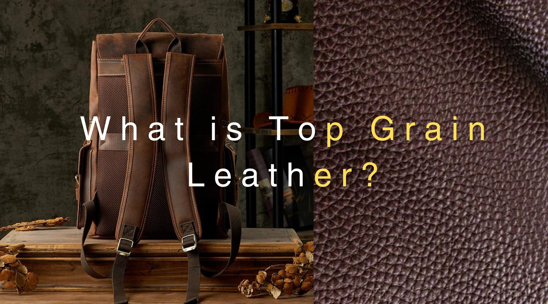 What Is Top Grain Leather?